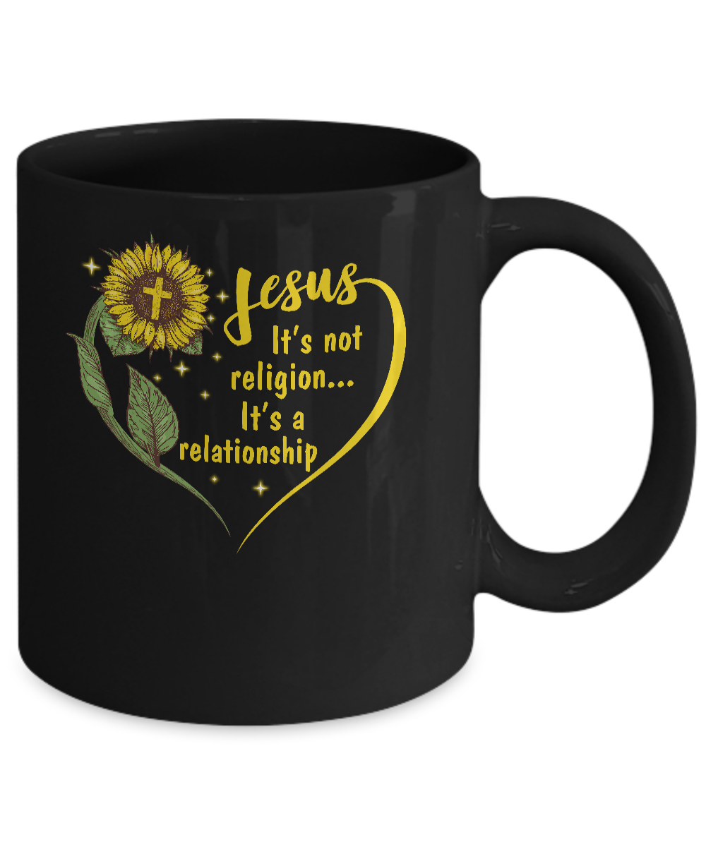 Sunflower Jesus It's Not A Religion It's A Relationship Mug-Coffee Mug-11oz Mug-Black