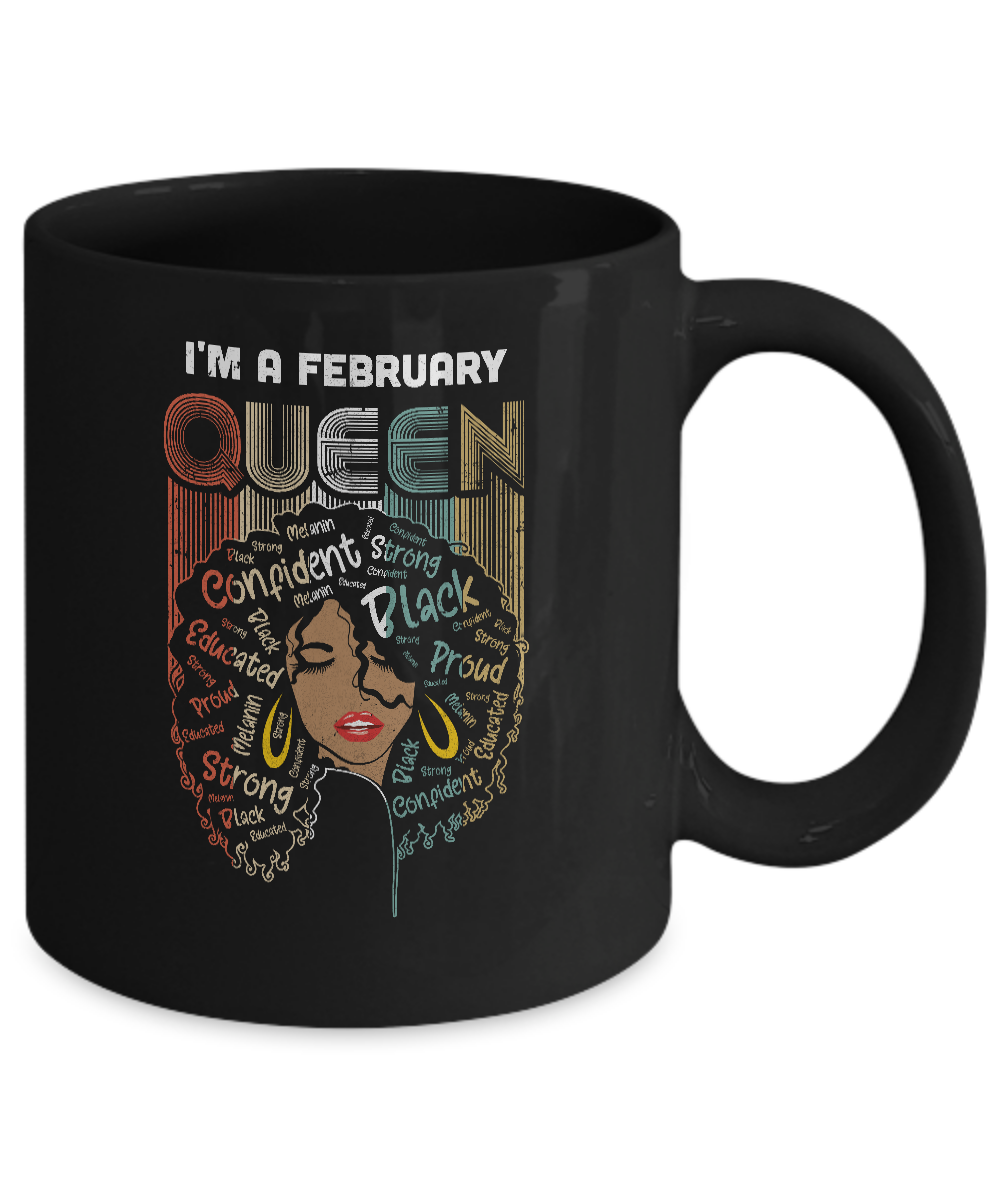 February Birthday For Women Gifts I'm A February Queen Girl Mug-Coffee Mug-11oz Mug-Black