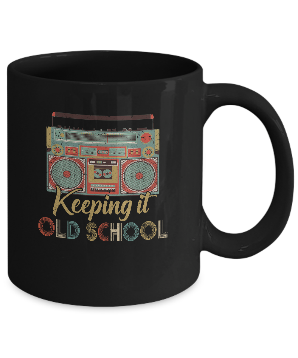 Keeping It Old School Retro Vintage Music 80s 90s Mug-Coffee Mug-11oz Mug-Black