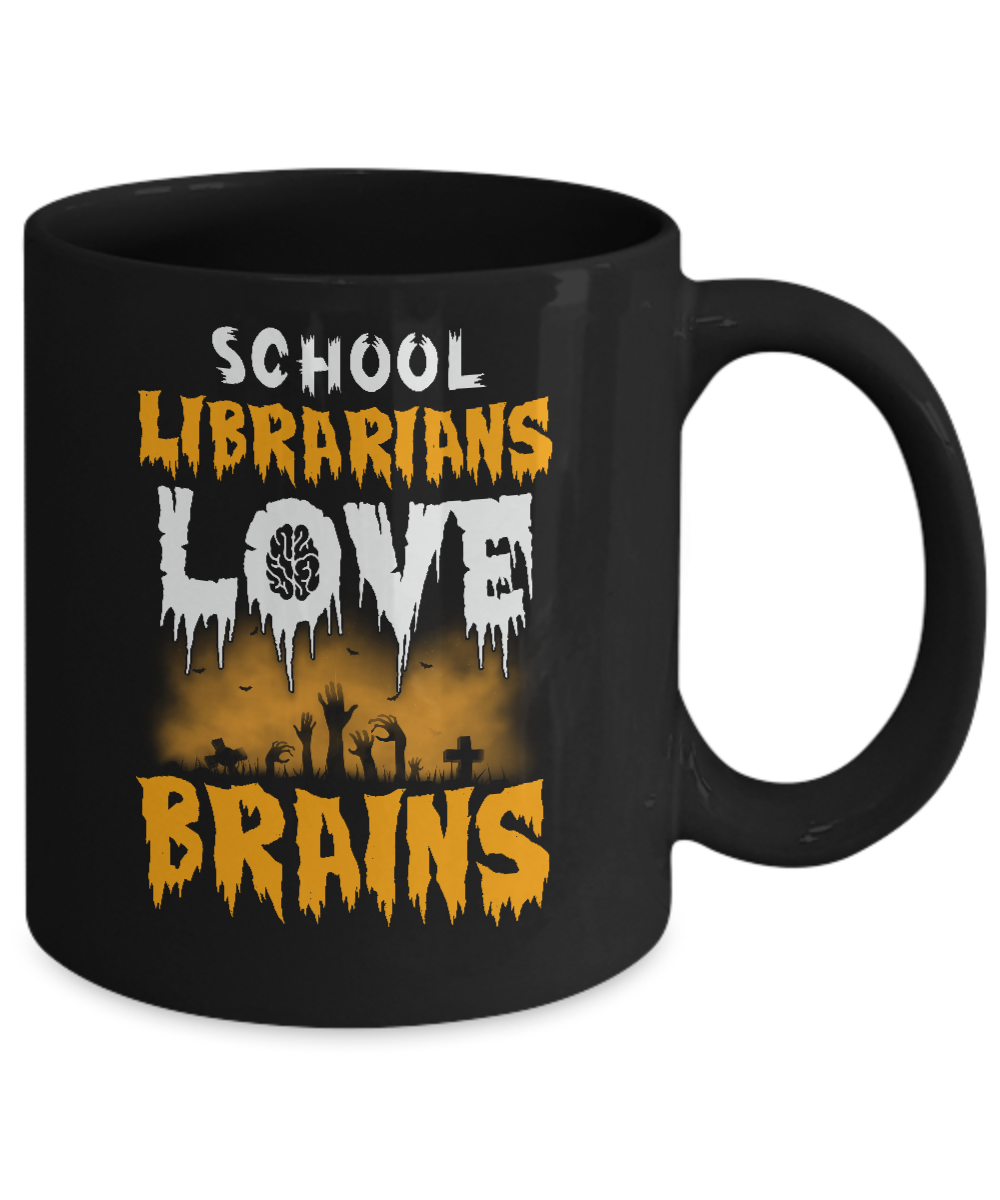 School Librarians Love Brains Halloween Costume Mug-Coffee Mug-11oz Mug-Black
