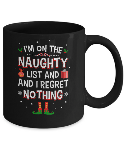 I'm On The Naughty List Funny Christmas Mug-Coffee Mug-11oz Mug-Black