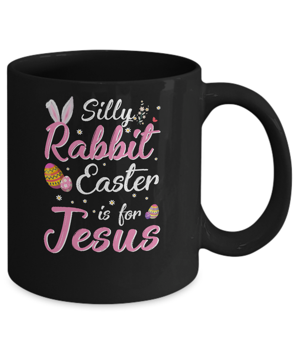 Cute Silly Rabbit Easter Is For Jesus Christians Gift Mug-Coffee Mug-11oz Mug-Black