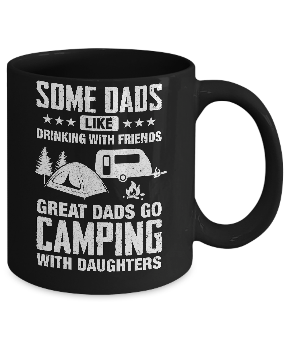 Great Dad Go Camping With Daughters Father Day Gift Mug-Coffee Mug-11oz Mug-Black