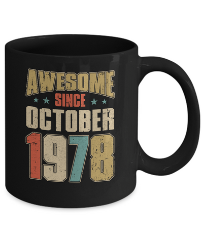 Vintage Retro Awesome Since October 1978 43th Birthday Mug-Coffee Mug-11oz Mug-Black