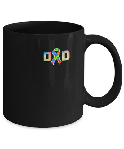 Autism Dad Support Awareness Autistic Parents Gifts Mug-Coffee Mug-11oz Mug-Black