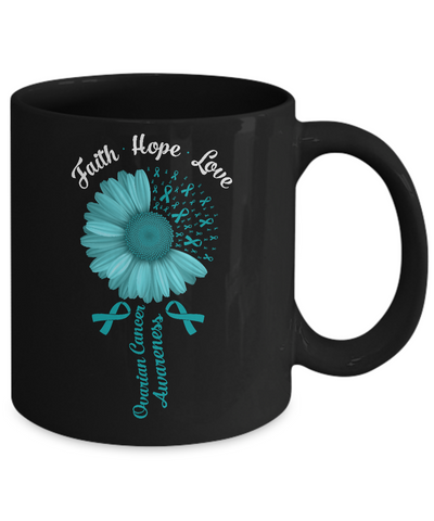 Faith Hope Love Teal Ribbon Ovarian Cancer Awareness Mug-Coffee Mug-11oz Mug-Black
