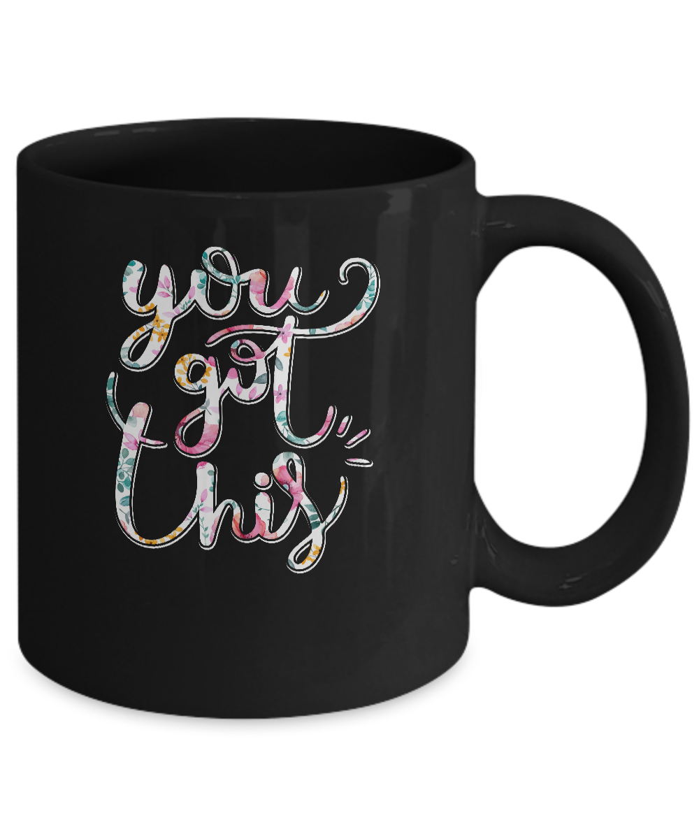 Flower Motivational Teacher State Testing You Got This Mug-Coffee Mug-11oz Mug-Black