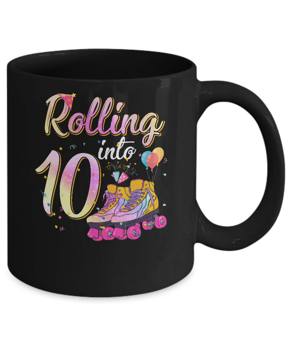 10 Years Old Birthday Girls Roller Skates 80's 10th Birthday Mug-Coffee Mug-11oz Mug-Black