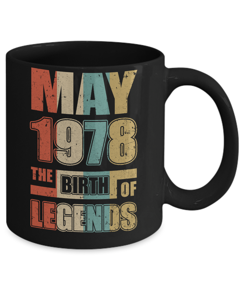 Vintage Retro May 1978 Birth Of Legends 43th Birthday Mug-Coffee Mug-11oz Mug-Black