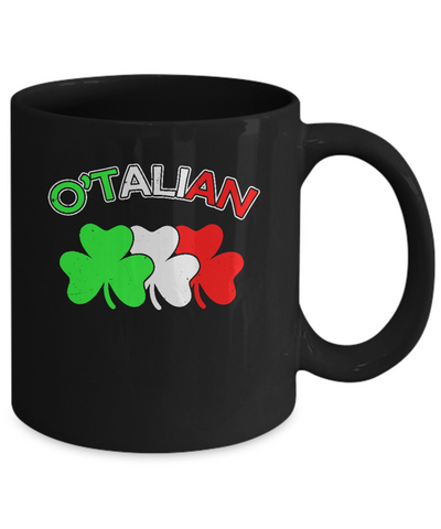 Italian O'talian Italy Flag Italia St Patricks Day Mug-Coffee Mug-11oz Mug-Black