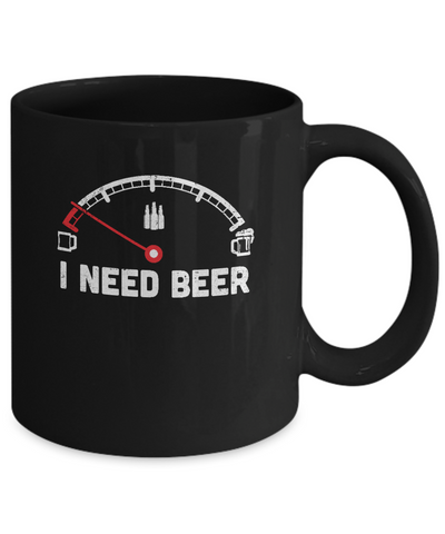 Funny Saying Cars I Need Beer Mug-Coffee Mug-11oz Mug-Black