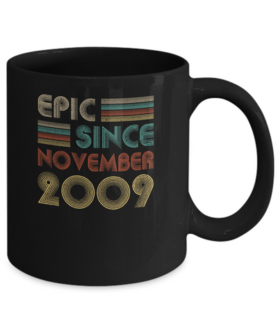 Epic Since November 2009 Vintage 12th Birthday Gifts Youth Mug-Coffee Mug-11oz Mug-Black