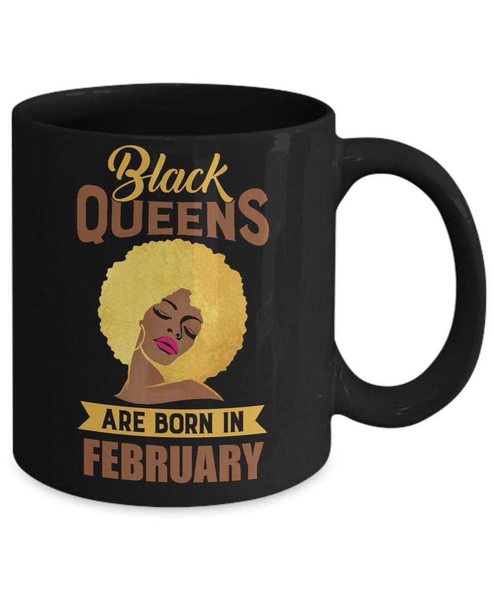 Black Queens Are Born In February Birthday Gift Mug-Coffee Mug-11oz Mug-Black