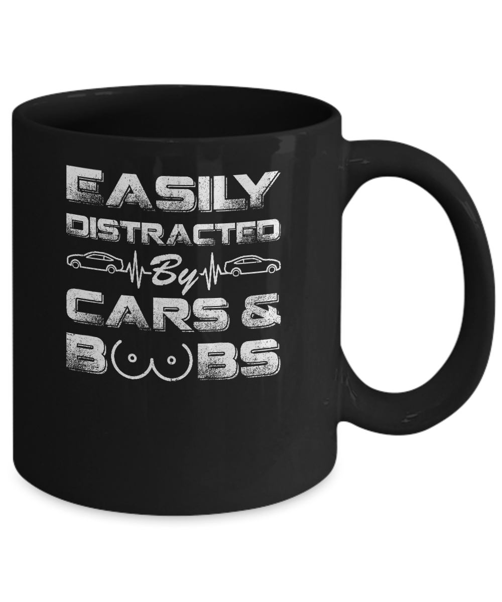 Easily Distracted By Cars And Boobs Mug-Coffee Mug-11oz Mug-Black