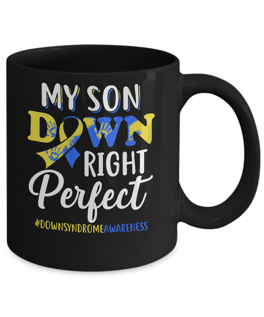 My Son Down Syndrome Awareness Down Right Perfect Mug-Coffee Mug-11oz Mug-Black