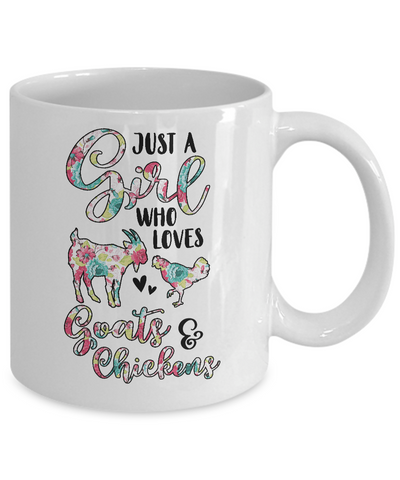 Just A Girl Who Loves Goats Chickens Lovers Mug-Coffee Mug-11oz Mug-White