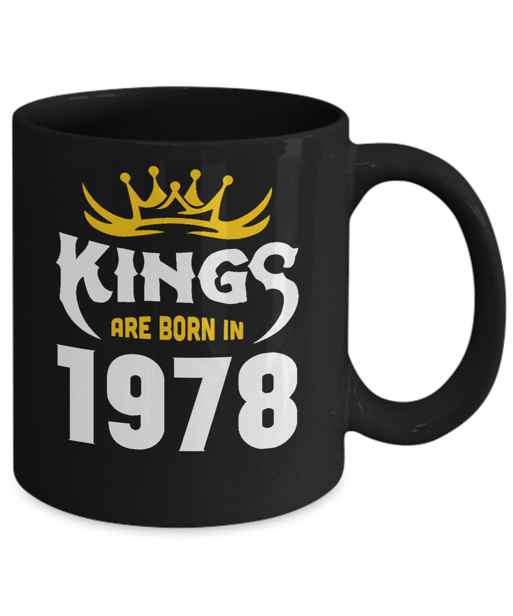 Kings Are Born In 1978 Birthday Gift-Coffee Mug-11oz Mug-Black