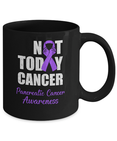 Support Pancreatic Cancer Awareness Purple Ribbon Not Today Mug-Coffee Mug-11oz Mug-Black