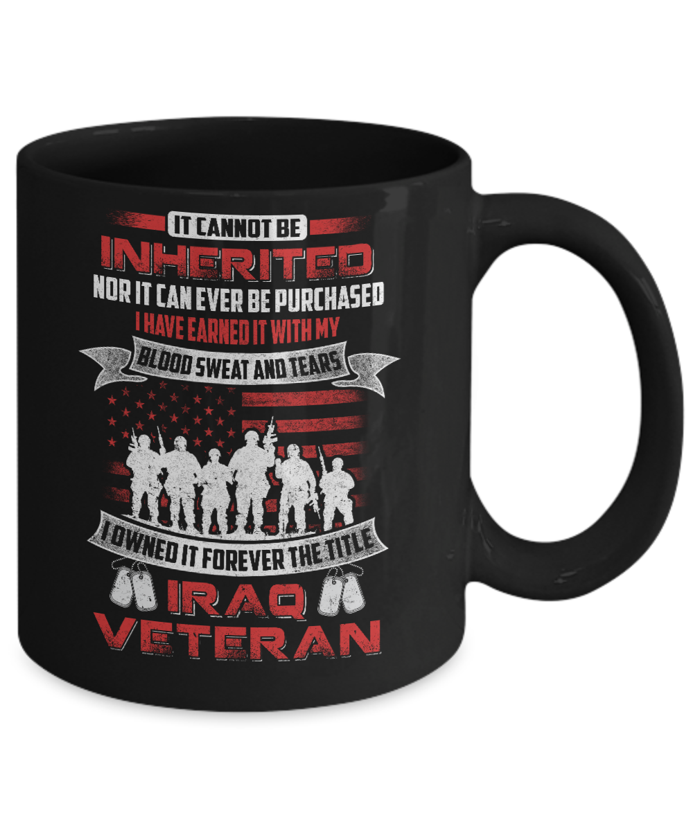 It Cannot Be Inherited I Owned It Forever The Title Iraq Veteran Mug-Coffee Mug-11oz Mug-Black