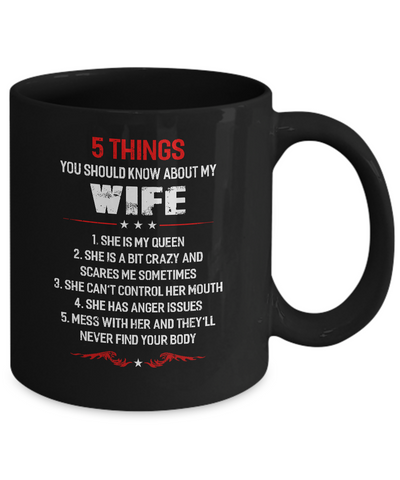 5 Things You Should Know About My Wife Husband Mug-Coffee Mug-11oz Mug-Black