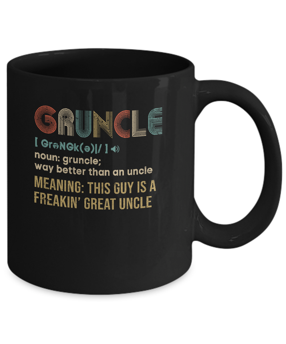 Gruncle For Great Uncles Definition Awesome Vintage Gift Mug-Coffee Mug-11oz Mug-Black