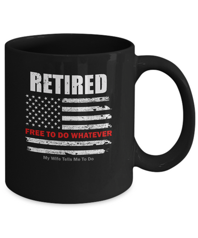 Retired Free to Do Whatever Thin Red Line Firefighter Mug-Coffee Mug-11oz Mug-Black