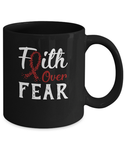 Multiple Myeloma Awareness Burgundy Faith Over Fear Mug-Coffee Mug-11oz Mug-Black