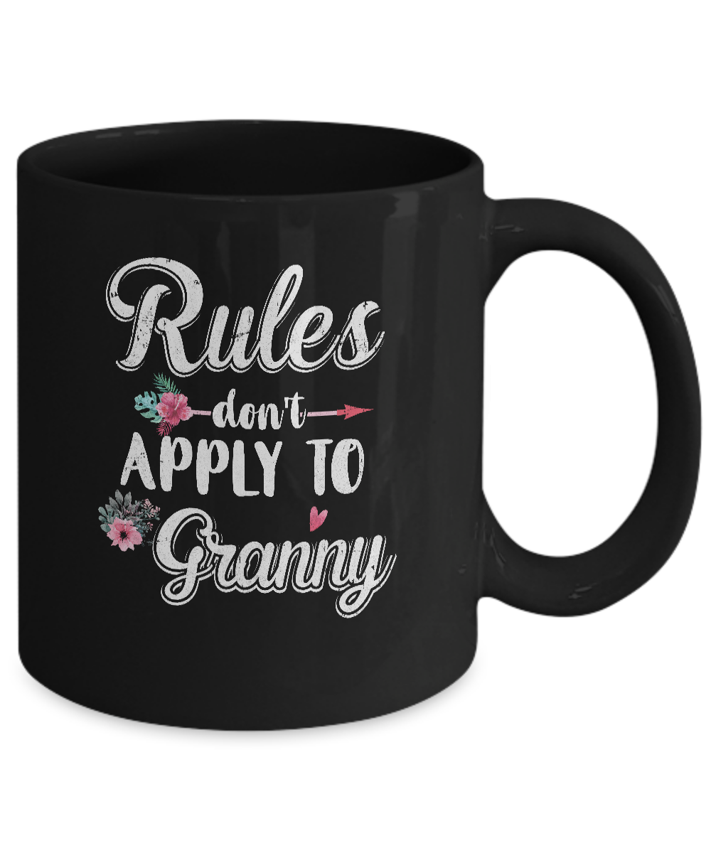 Grandmother Rules Don't Apply To Granny Mug-Coffee Mug-11oz Mug-Black