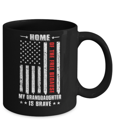 Home Of The Free Because My Granddaughter Is Brave Family Mug-Coffee Mug-11oz Mug-Black