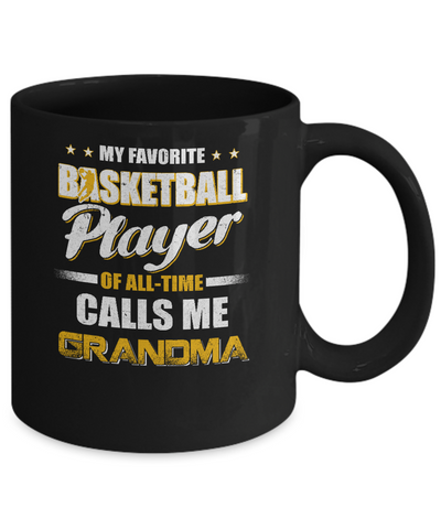 My Favorite Basketball Player Calls Me Grandma Basketball Mug-Coffee Mug-11oz Mug-Black
