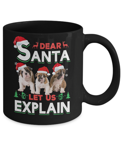 Dear Santa Funny Bulldogs Puppies Christmas Gift Mug-Coffee Mug-11oz Mug-Black