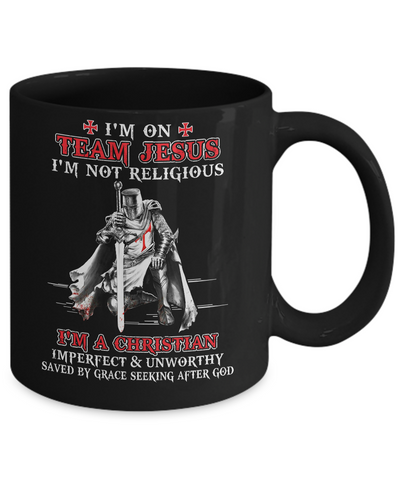 Knight Templar I'm On Team Jesus I'm Not Religious Mug-Coffee Mug-11oz Mug-Black