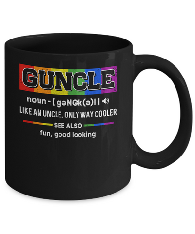 Guncle Gay Uncle Definition Lgbt Rainbow Pride Mug-Coffee Mug-11oz Mug-Black