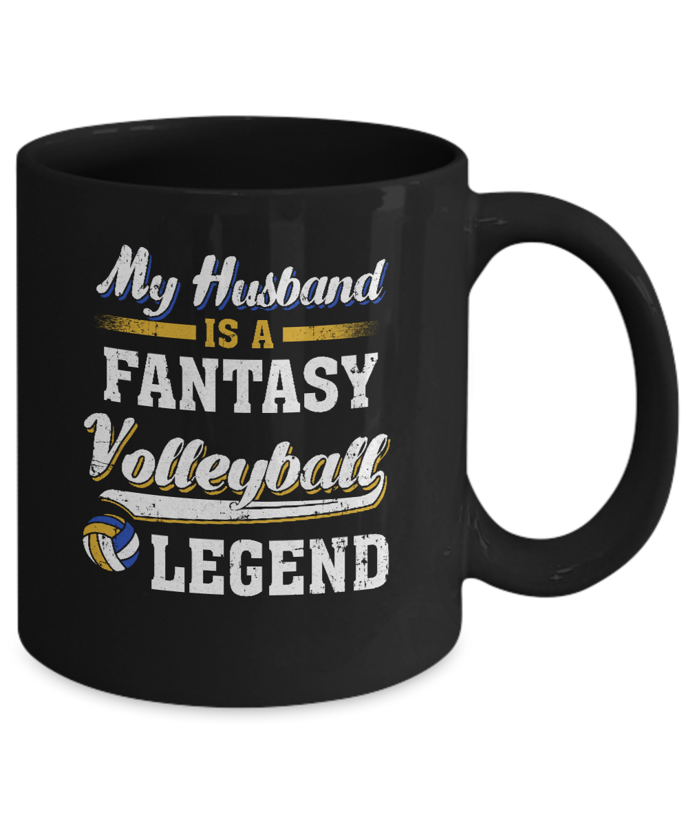 My Husband Is A Fantasy Volleyball Legend Mug-Coffee Mug-11oz Mug-Black
