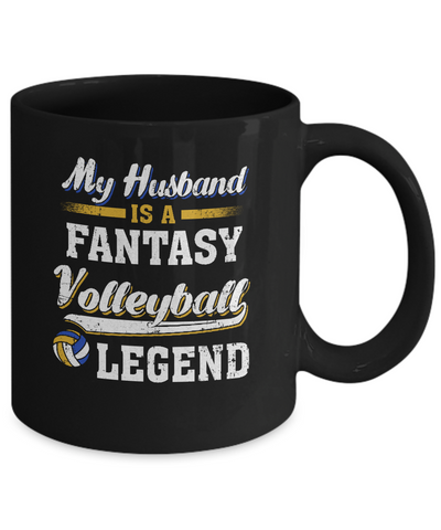 My Husband Is A Fantasy Volleyball Legend Mug-Coffee Mug-11oz Mug-Black