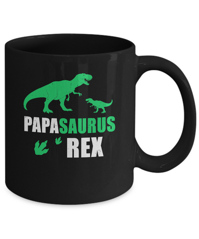Dinosaur T-Rex Grandpasaurus Papa Saurus Dinosaur T-Rex Fathers Day Mug-Coffee Mug-11oz Mug-Black