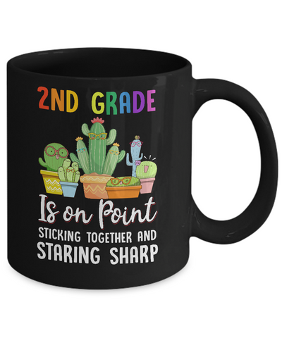 2nd Grade Is On Point 1St Day Of School Cactus Teacher Mug-Coffee Mug-11oz Mug-Black