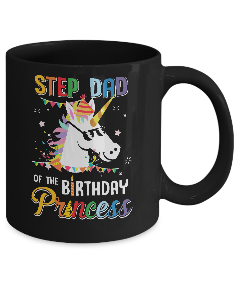 Step Dad Of The Unicorn Birthday Princess Mug-Coffee Mug-11oz Mug-Black