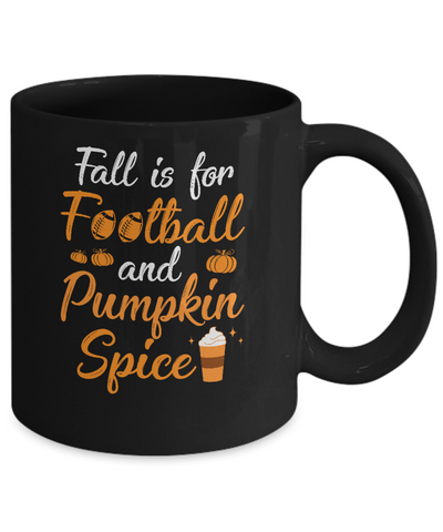 Funny Autumn Fall Is For Football And Pumpkin Spice Mug-Coffee Mug-11oz Mug-Black