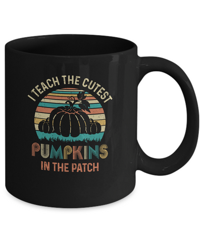 I Teach The Cutest Pumpkins In The Patch Halloween Costumes Mug-Coffee Mug-11oz Mug-Black