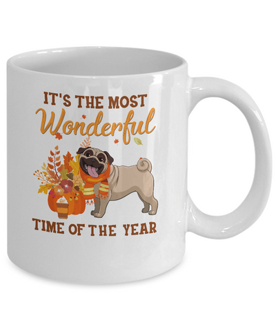Pug Autumn It's The Most Wonderful Time Of The Year Mug-Coffee Mug-11oz Mug-White