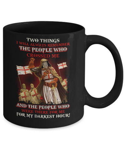 Knight Templar Who Were There For Me For My Darkest Hour Mug-Coffee Mug-11oz Mug-Black