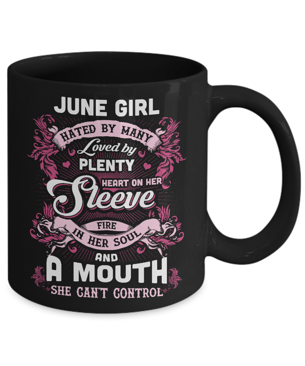 June Girl Hated By Many Loved By Plenty Heart On Her Sleeve Mug-Coffee Mug-11oz Mug-Black