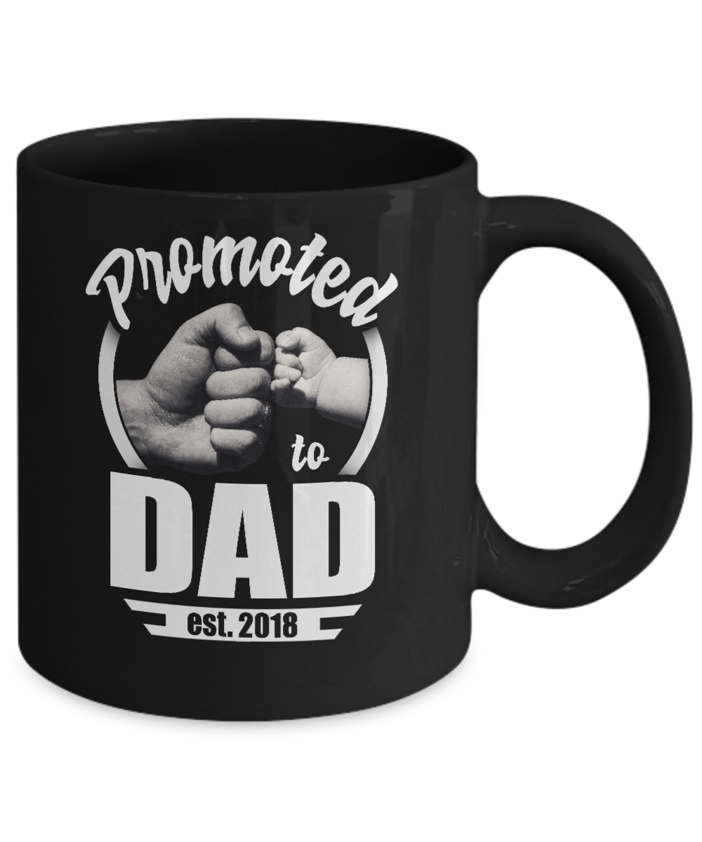 Promoted To Dad 2018 Fathers Day Gift Mug-Coffee Mug-11oz Mug-Black