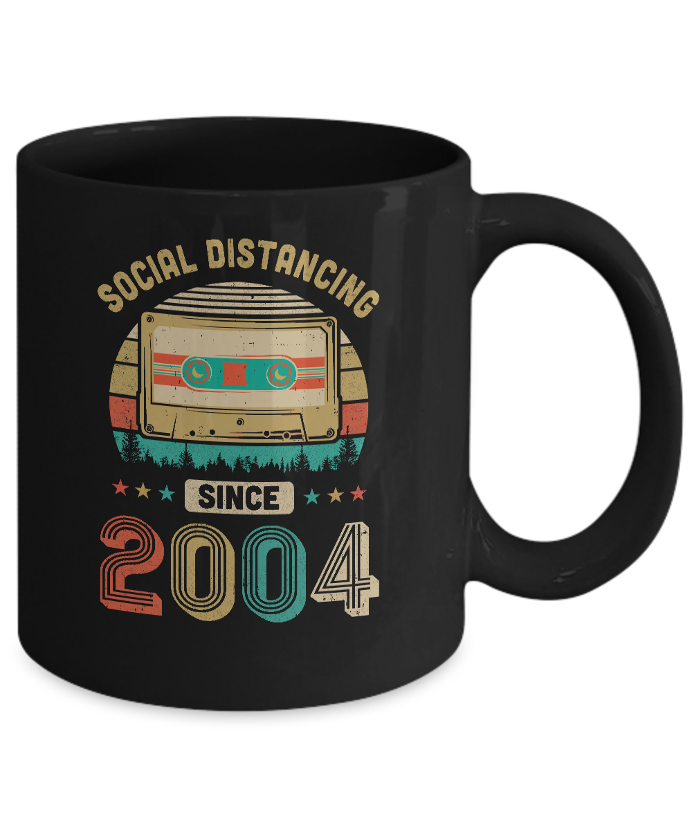 Social Distancing Since 2004 My 17th Birthday Quarantine Mug-Coffee Mug-11oz Mug-Black