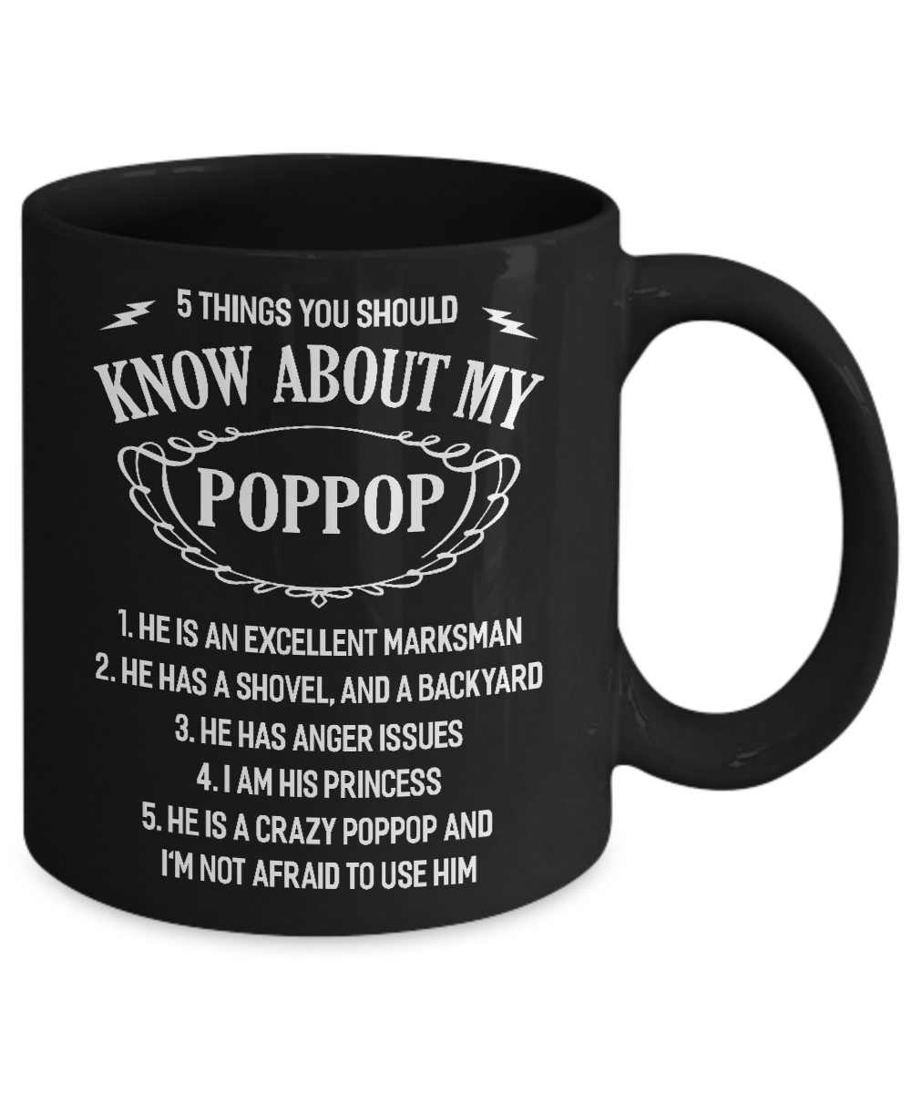 5 Things You Should Know About My PopPop Granddaughter Mug-Coffee Mug-11oz Mug-Black