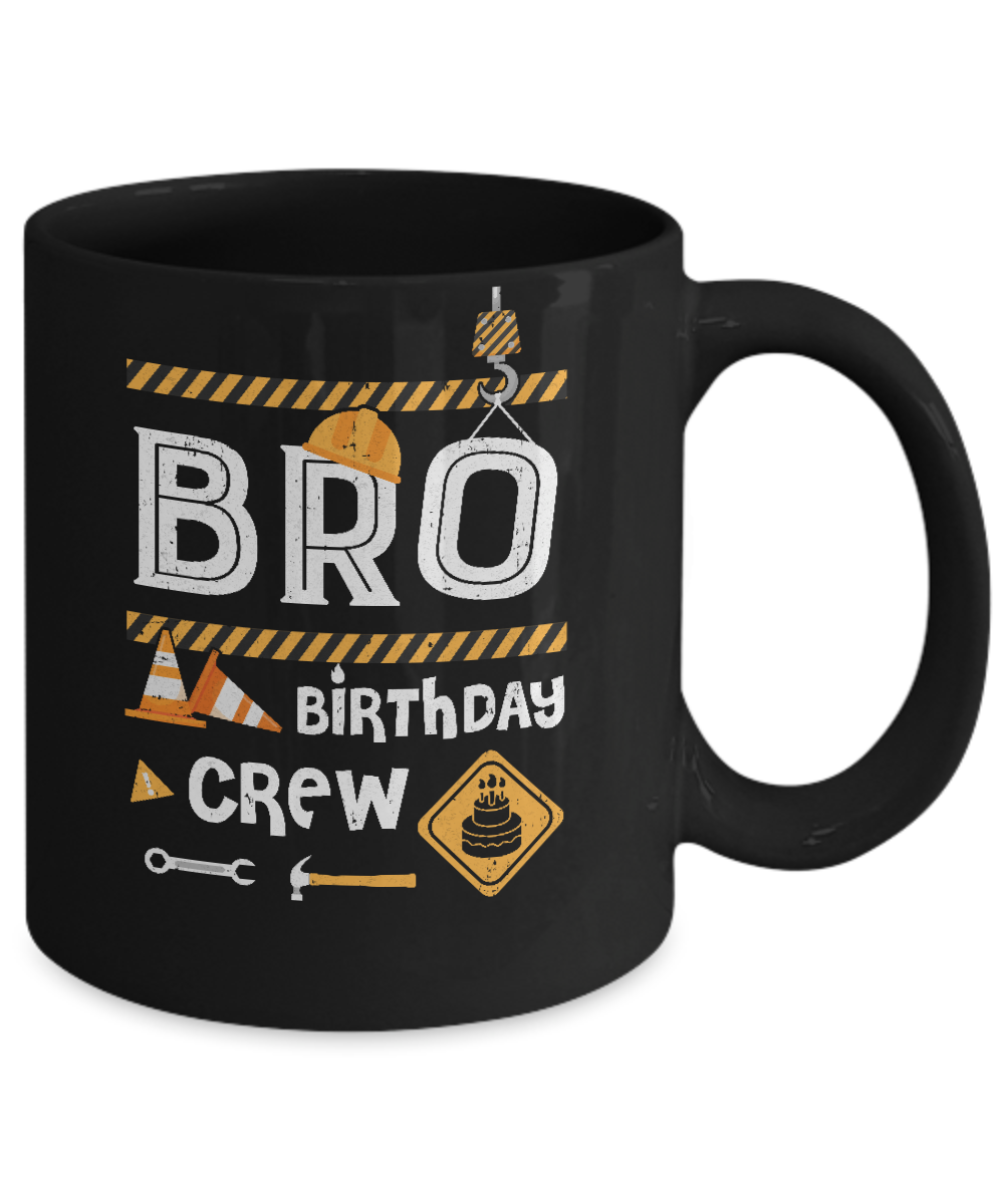 Brother Birthday Crew Construction Birthday Party Gift Mug-Coffee Mug-11oz Mug-Black
