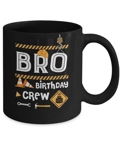 Brother Birthday Crew Construction Birthday Party Gift Mug-Coffee Mug-11oz Mug-Black