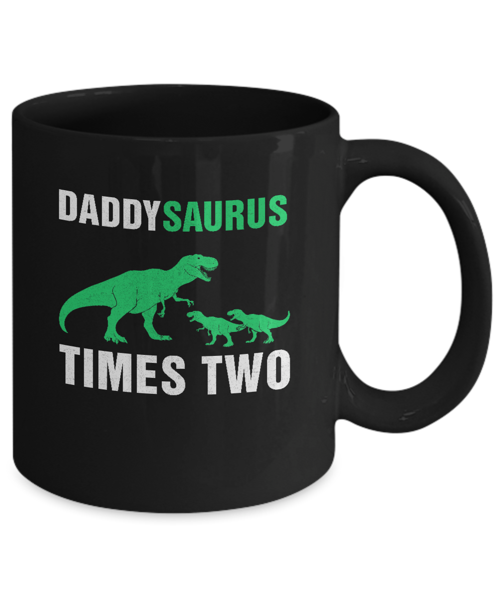 Daddysaurus Times Two Twins Fathers Day Mug-Coffee Mug-11oz Mug-Black