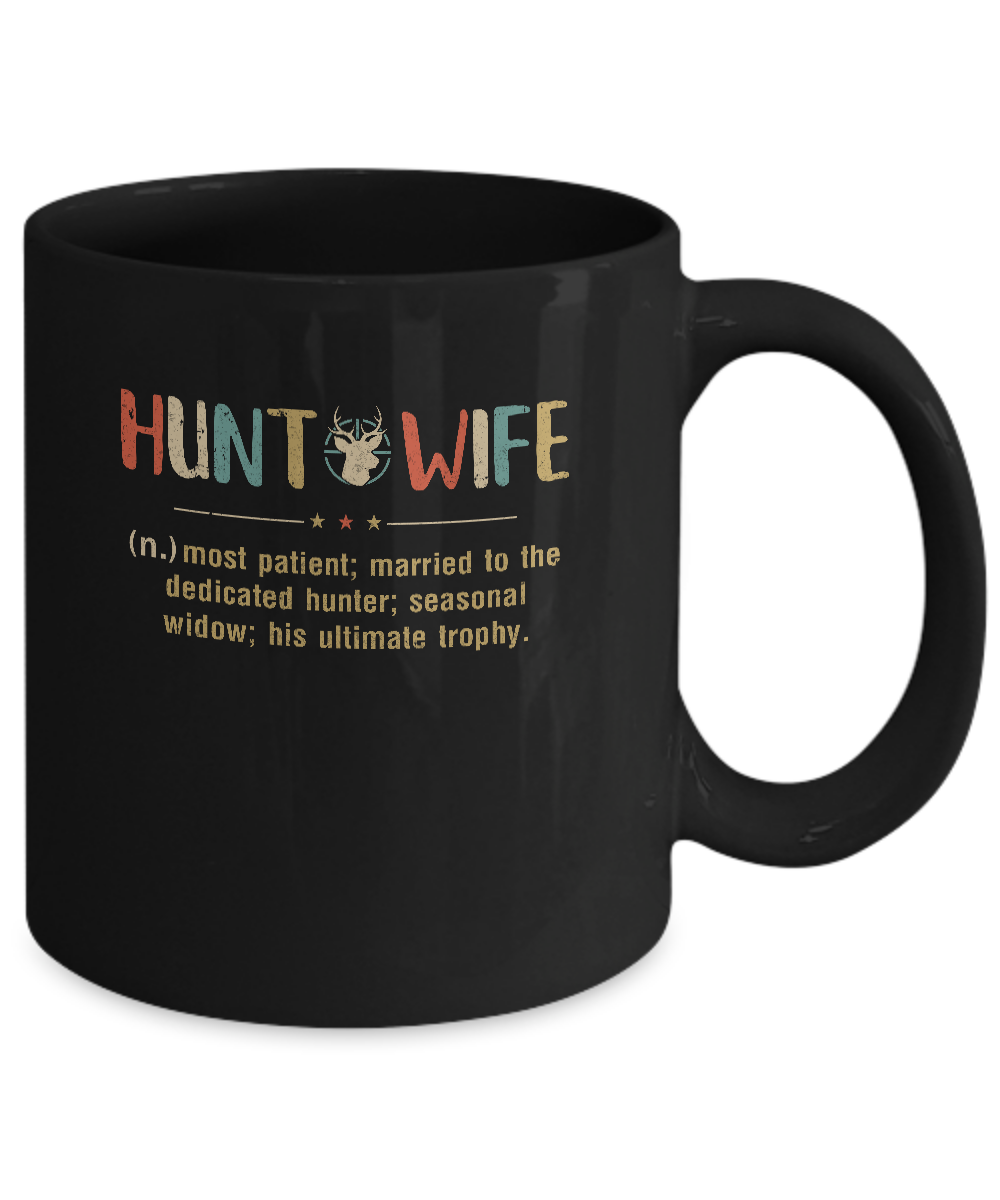 Vintage Funny Hunting Husband Hunt Wife Most Patient Married Mug-Coffee Mug-11oz Mug-Black